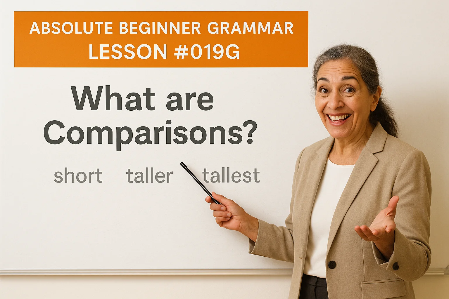Absolute Beginner Grammar Lesson #019G What are Comparisons?