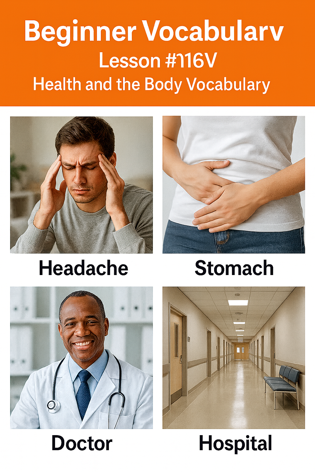 Beginner Vocabulary Lesson #116V – Health and the Body